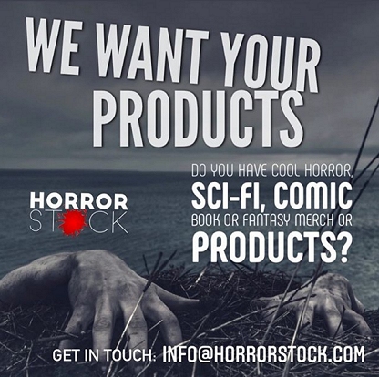 We Want Your Products - Horror Stock