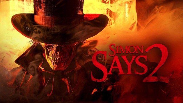 HORROR SURVIVAL SEQUEL “SIMON SAYS 2” LAUNCHES ACROSS TUBI, AMAZON, BLOODSTREAM, FANDANGO, FAWESOME, AND APPLE TV